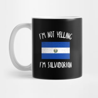 I'm not yelling, I'm Salvadorian - grunge design Mug